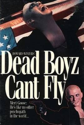 Dead Boyz Can't Fly