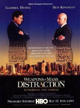 Weapons of Mass Distraction