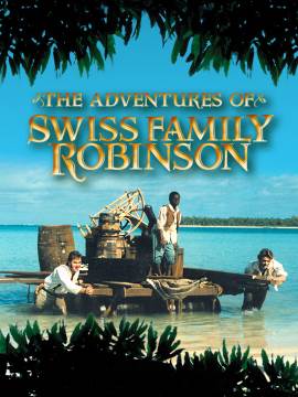 The Adventures of Swiss Family Robinson