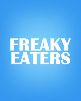 Freaky Eaters