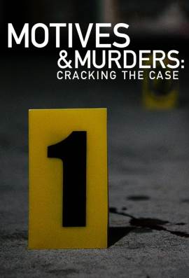 Motives & Murders: Cracking the Case