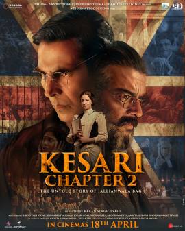 Kesari Chapter 2: The Untold Story of Jallianwala Bagh
