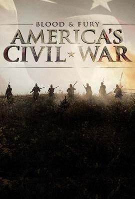 Blood and Fury: America's Civil War