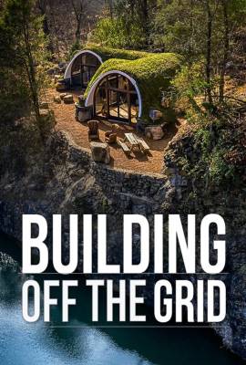 Building Off the Grid