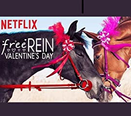 Free Rein Valentine's Day