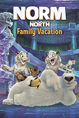 Norm of the North: Family Vacation