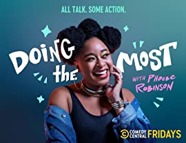 Doing the Most with Phoebe Robinson