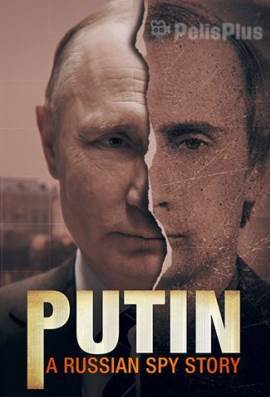 Putin: A Russian Spy Story