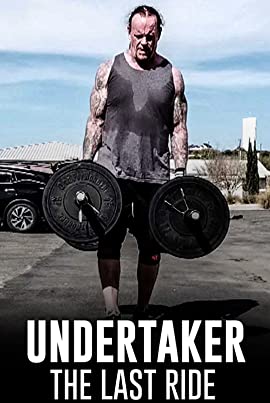 Undertaker: The Last Ride