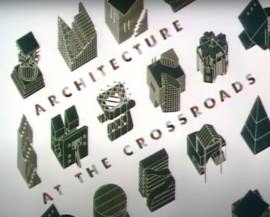 Architecture at the Crossroads