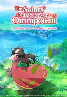 The Saint's Magic Power Is Omnipotent