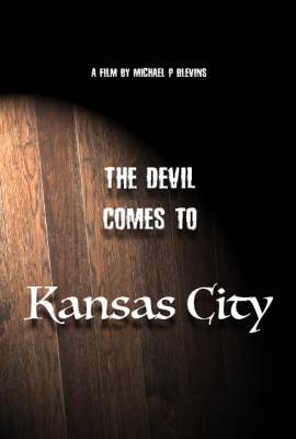 The Devil Comes to Kansas City