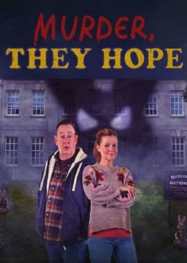 Murder, They Hope