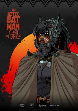 Batman Azteca: Choque De Imperios