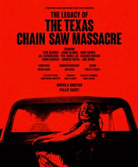 The Legacy of the Texas Chain Saw Massacre