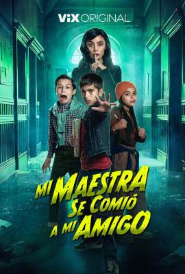 Mi Maestra se comió a mi amigo