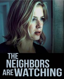 The Neighbors Are Watching