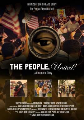 The People, United! A Cinematic Diary