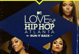 Love & Hip Hop: Atlanta: Run It Back