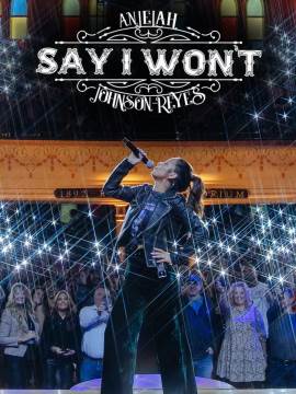 Anjelah Johnson-Reyes: Say I Won't