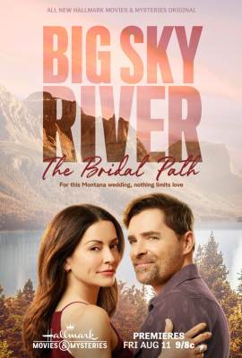 Big Sky River: The Bridal Path