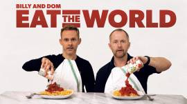 Billy & Dom Eat the World
