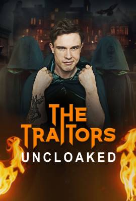 The Traitors: Uncloaked