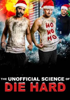 The Unofficial Science of Die Hard