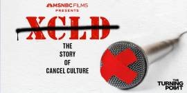 The Turning Point: XCLD: The Story of Cancel Culture