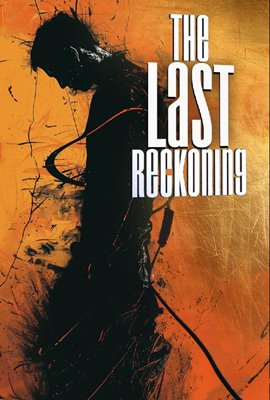 The Last Reckoning
