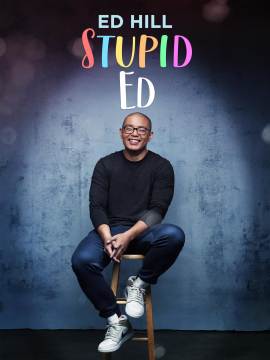 Ed Hill: Stupid Ed