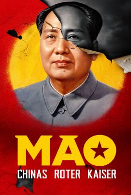 Mao - Chinas roter Kaiser