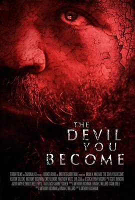 The Devil You Become
