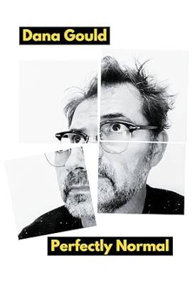 Dana Gould: Perfectly Normal