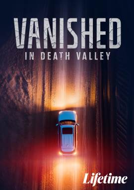 Vanished in Death Valley