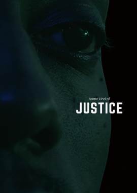 Some Kind of Justice