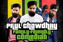Paul Chowdry: Family Friendly Comedian
