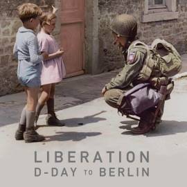 Liberation D-Day to Berlin