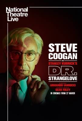 National Theatre Live: Dr. Strangelove