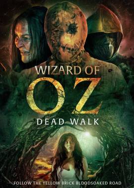 The Wizard of Oz: The Dead Walk