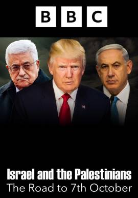 Israel and the Palestinians: The Road to 7th October