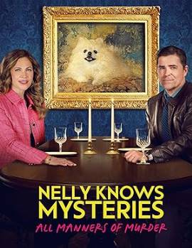 Nelly Knows Mysteries: All Manners of Murder