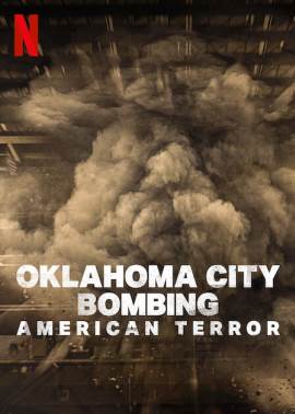 Oklahoma City Bombing: American Terror