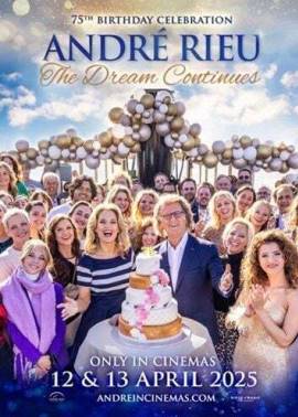 André Rieu's 75th Birthday Celebration: The Dream Continues