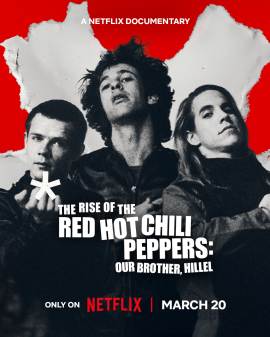 The Rise of the Red Hot Chili Peppers: Our Brother, Hillel