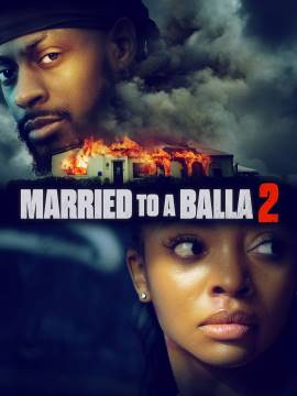 Married to a Balla 2