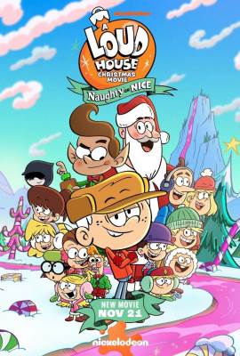 A Loud House Christmas Movie: Naughty or Nice