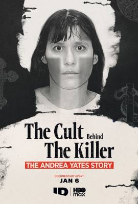 The Cult Behind the Killer: The Andrea Yates Story