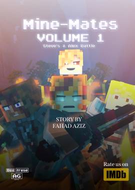 Mine Mates Volume 1 Steve's & Alex's Battle