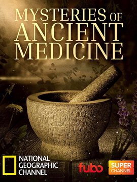 Mysteries of Ancient Medicine